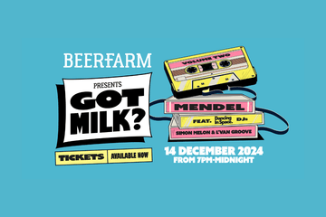 Beerfarm presents: Got Milk? Vol.2 with Mendel - Beerfarm