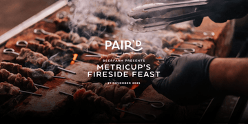 Metricup's Fireside Feast - A Pair'd Event at Beerfarm - Beerfarm