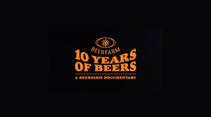 A Decade on the Farm - Beerfarm