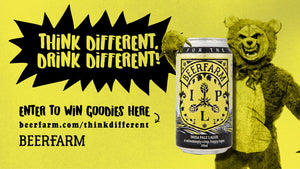 Think Different. Drink Different! - Beerfarm